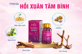 Hồi Xuân Tâm Bình - Kết hợp bộ 3 thảo dược nội tiết và 'thượng dược' đại bổ 