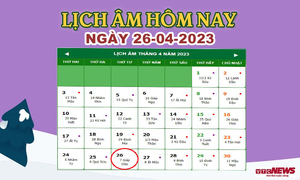 Lịch âm 26/4 – Âm lịch hôm nay 26/4 chính xác nhất - lịch vạn niên 26/4/2023