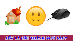 Thử thách nhìn hình đoán thành ngữ
