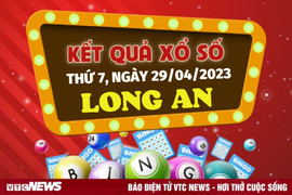 Xổ số Long An 29/4/2023 - Kết quả XSLA hôm nay 29/4