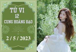 Tử vi vui 12 cung hoàng đạo ngày 2/5: Ma Kết thuận lợi, Song Ngư mệt mỏi
