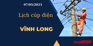 Lịch cúp điện hôm nay tại Vĩnh Long ngày 07/05/2023