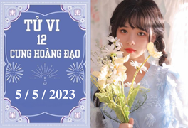 Tử vi vui 12 cung hoàng đạo ngày 5/5: Bảo Bình hãy bình tĩnh, Kim Ngưu can đảm