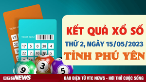Xổ số Phú Yên 15/5/2023 - Kết quả XSPY hôm nay 15/5