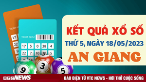 Kết quả xổ số An Giang hôm nay 18/5/2023 - XSAG 18/5