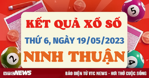 Xổ số Ninh Thuận 19/5/2023 - Kết quả XSNT hôm nay 19/5