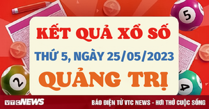 Kết quả xổ số Quảng Trị hôm nay 25/5 - XSQT 25/5/2023
