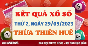 XSTTH 29/5/2023 - Kết quả xổ số Thừa Thiên Huế hôm nay 29/5