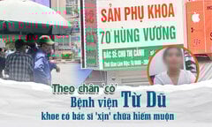 Theo chân 'cò' bệnh viện, khoe có bác sĩ 'xịn' chữa hiếm muộn