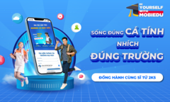 'Sống đúng cá tính, nhích đúng trường' cùng MobiEdu