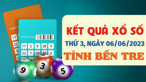 Xổ số Bến Tre 6/6/2023 - Kết quả XSBT hôm nay 6/6