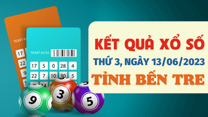 Xổ số Bến Tre 13/6/2023 - Kết quả XSBT hôm nay 13/6