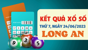 Xổ số Long An 24/6/2023 - Kết quả XSLA hôm nay 24/6