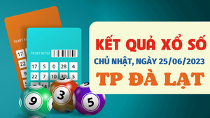 Kết quả xổ số Đà Lạt hôm nay 25/6/2023 - XSDL 25/6
