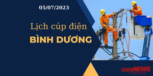 Lịch cúp điện hôm nay tại Bình Dương ngày 05/07/2023