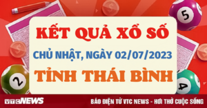 Kết quả xổ số Thái Bình hôm nay 2/7 - XSTB 2/7/2023