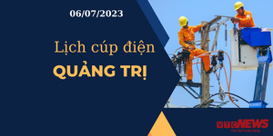 Lịch cúp điện hôm nay tại Quảng Trị ngày 06/07/2023