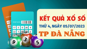 Kết quả xổ số Đà Nẵng hôm nay 5/7 - XSDNA 5/7/2023 
