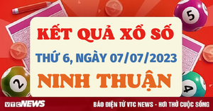 Xổ số Ninh Thuận 7/7/2023 - Kết quả XSNT hôm nay 7/7