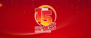 Lời cảm ơn nhân dịp Báo điện tử VTC News 15 tuổi