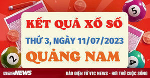 XSQNA 11/7/2023 - Kết quả xổ số Quảng Nam hôm nay 11/7