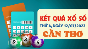 Xổ số Cần Thơ 12/7/2023 - Kết quả XSCT hôm nay 12/7