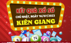 Kết quả xổ số Kiên Giang hôm nay 16/7 - XSKG 16/7/2023 