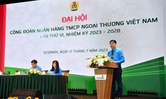 Đại hội Công đoàn Vietcombank lần thứ VI, nhiệm kỳ 2023 - 2028 thành công tốt đẹp
