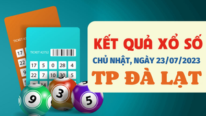 Kết quả xổ số Đà Lạt hôm nay 23/7 - XSDL 23/7/2023 