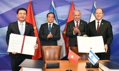 Việt Nam và Israel ký kết Hiệp định Thương mại tự do