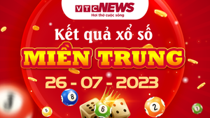Kết quả xổ số miền Trung hôm nay 26/7 - XSMT 26/7/2023