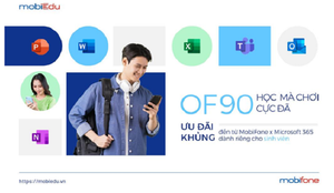 Học mà chơi cực đã cùng mobiEdu x Microsoft Office 365 Education