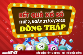 Kết quả xổ số Đồng Tháp ngày 31/7/2023 - XSDT 31/7