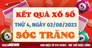 Kết quả xổ số Sóc Trăng hôm nay 2/8/2023 - XSST 2/8