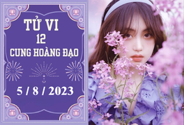 Tử vi vui 12 cung hoàng đạo ngày 5/8: Cự Giải chậm trễ, Bảo Bình may mắn