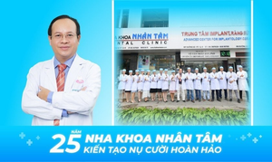 Hành trình 25 năm ‘kiến tạo nụ cười’ của Nha khoa Nhân Tâm