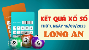Xổ số Long An 16/9/2023 - Kết quả XSLA hôm nay 16/9