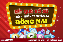 XSDN 20/9/2023 - Kết quả xổ số Đồng Nai hôm nay 20/9