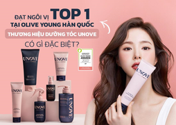 UNOVE - Thương hiệu dưỡng tóc quốc dân tại Hàn Quốc có gì đặc biệt?