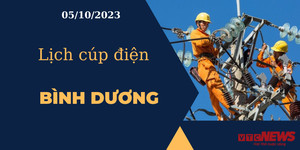 Lịch cúp điện hôm nay tại Bình Dương ngày 05/10/2023
