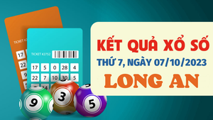 Xổ số Long An 7/10/2023 - Kết quả XSLA hôm nay 7/10