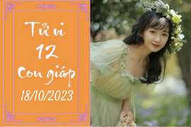 Tử vi vui 12 con giáp hôm nay ngày 18/10/2023: Thìn cố chấp, Ngọ hạnh phúc