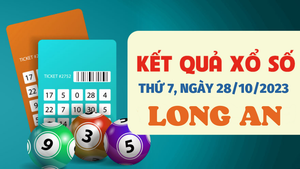 Xổ số Long An 28/10/2023 - Kết quả XSLA hôm nay 28/10
