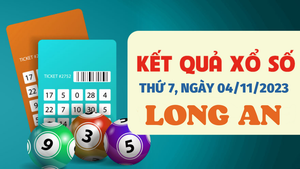 Xổ số Long An 4/11/2023 - Kết quả XSLA hôm nay 4/11