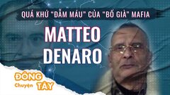 'Bố già Mafia cuối cùng' và quá khứ đẫm máu