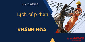 Lịch cúp điện hôm nay tại Khánh Hòa ngày 06/11/2023