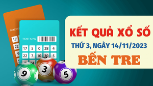 XSBTR 14/11/2023 - Kết quả xổ số Bến Tre hôm nay 14/11