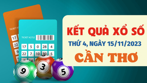Kết quả xổ số Cần Thơ hôm nay 15/11 - XSCT 15/11/2023