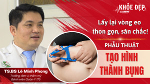 Khỏe đẹp 24h: Lấy lại vòng eo nhờ phẫu thuật thành bụng