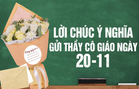 Lời chúc Ngày Nhà giáo Việt Nam 20/11